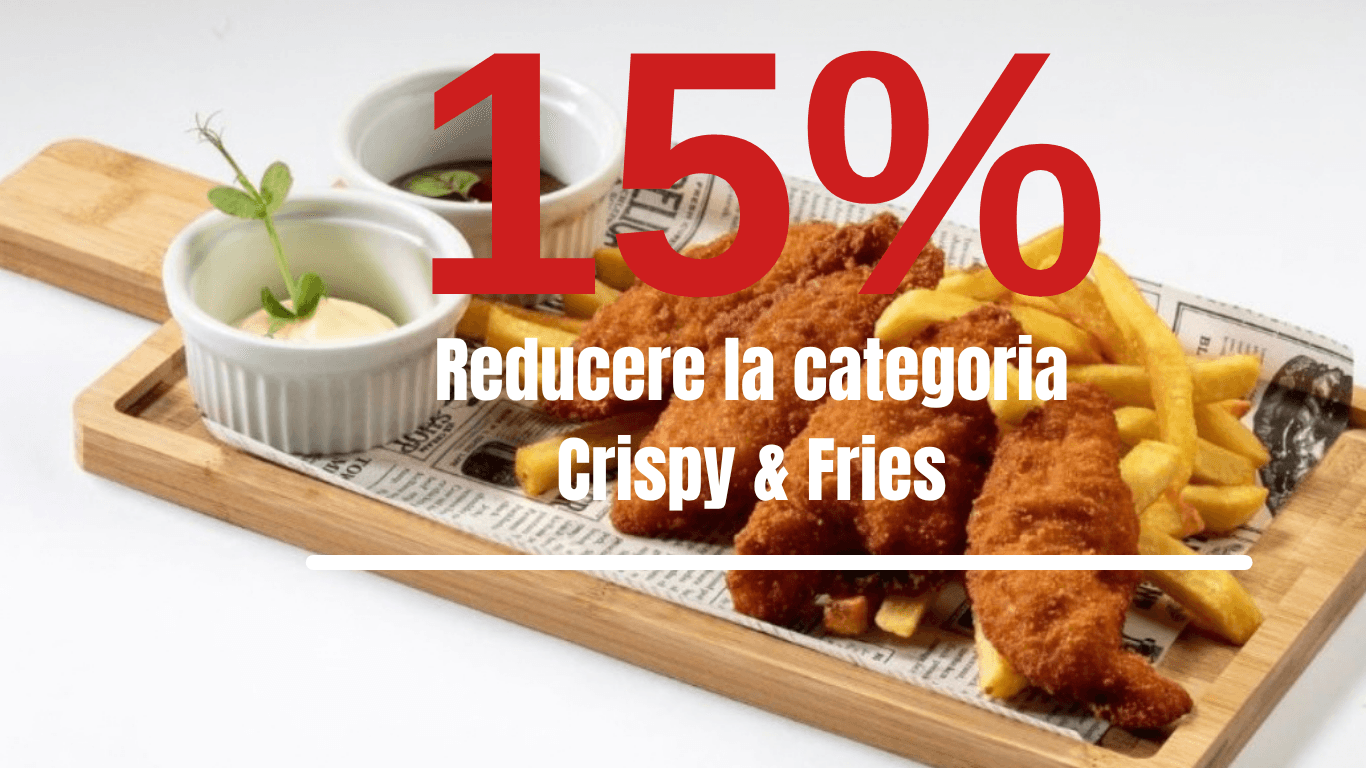 Reducere Crispy & Fries